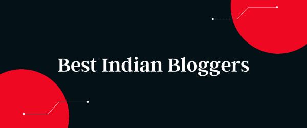 best indian bloggers