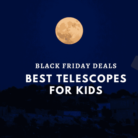 best telescopes for kids black friday