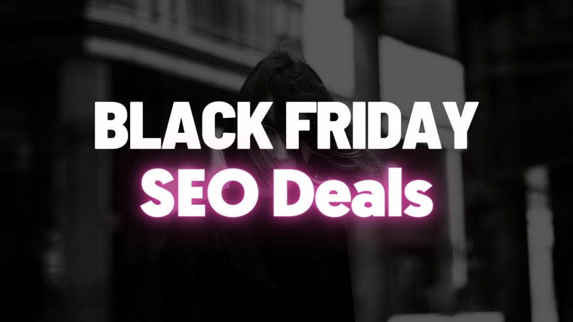 Best Black Friday SEO Deals