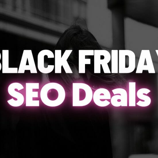 Best Black Friday SEO Deals