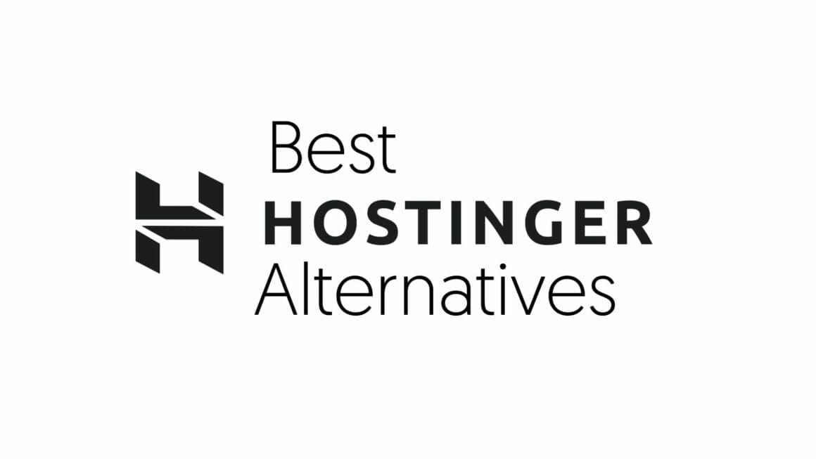 Best Hostinger Alternatives