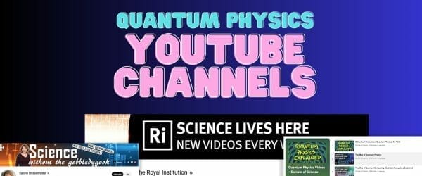 Quantum Physics YouTube Channels