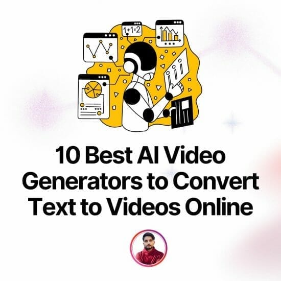 10 Best AI Video Generators to Convert Text to Videos Online