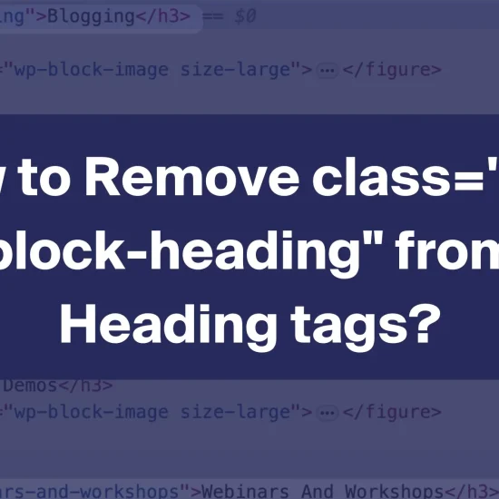 How to Remove classwp block heading