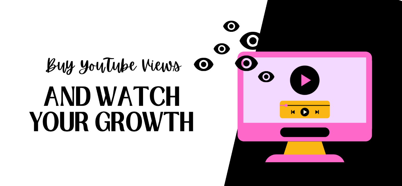 Buy YouTube Views and Watch Your Growth