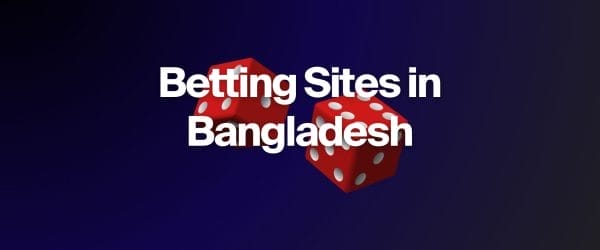 Betting Sites in Bangladesh Banner