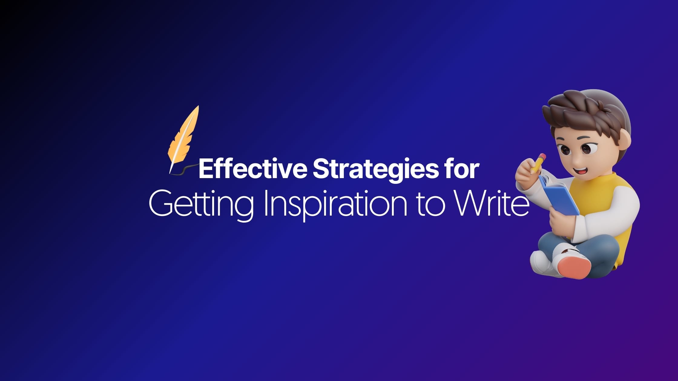 Effective Strategies for Getting Inspiration to Write Banner