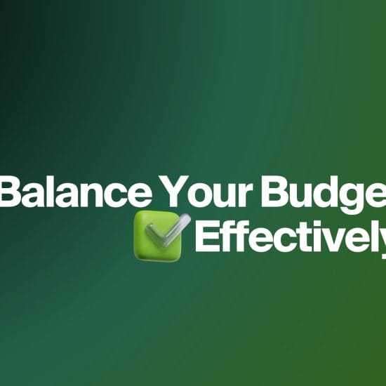 How to Balance Your Budget Effectively banner