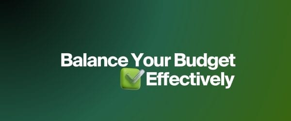 How to Balance Your Budget Effectively banner