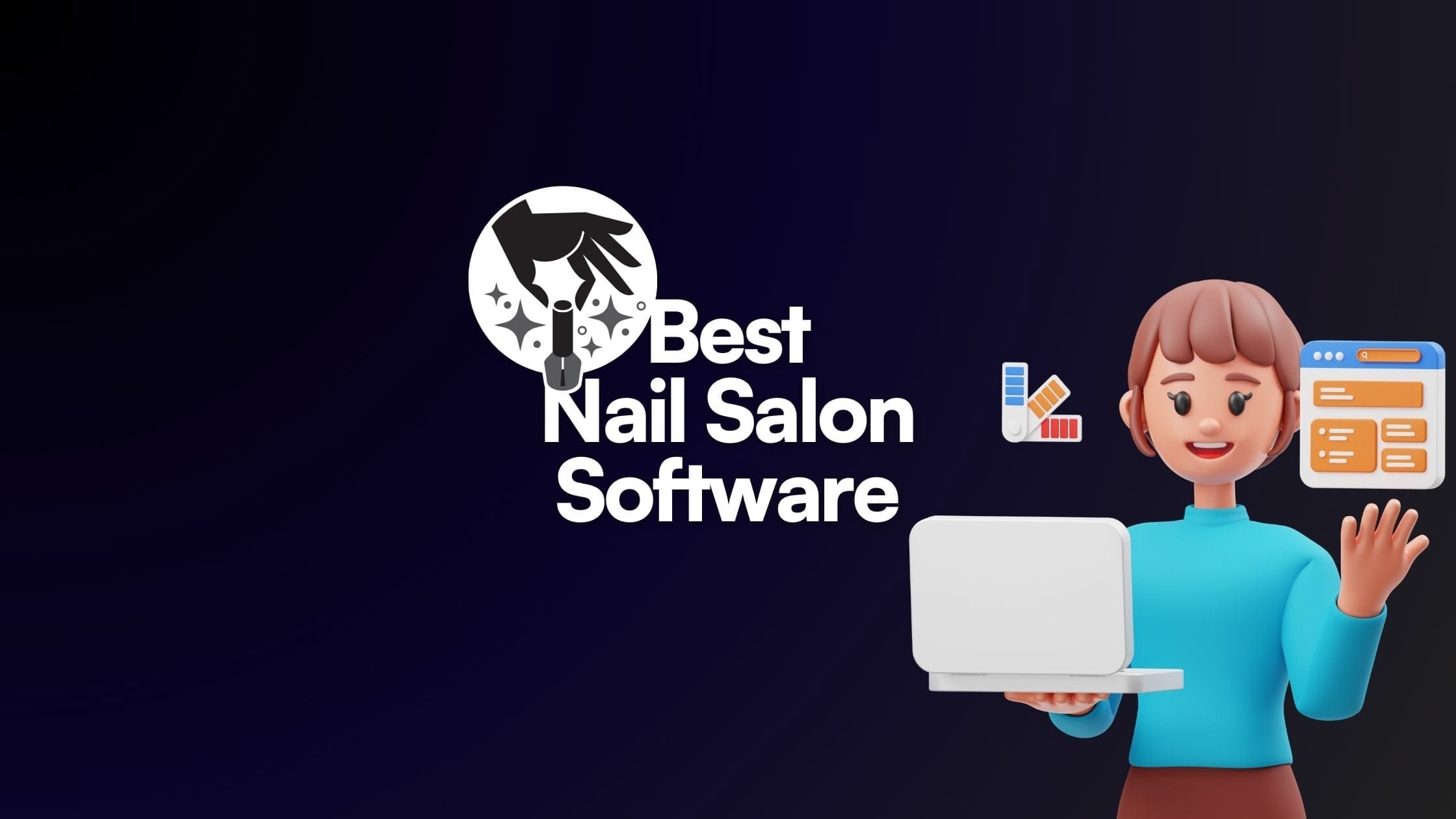 10 Best Nail Salon Software Solutions to Boost Your Salons Efficiency