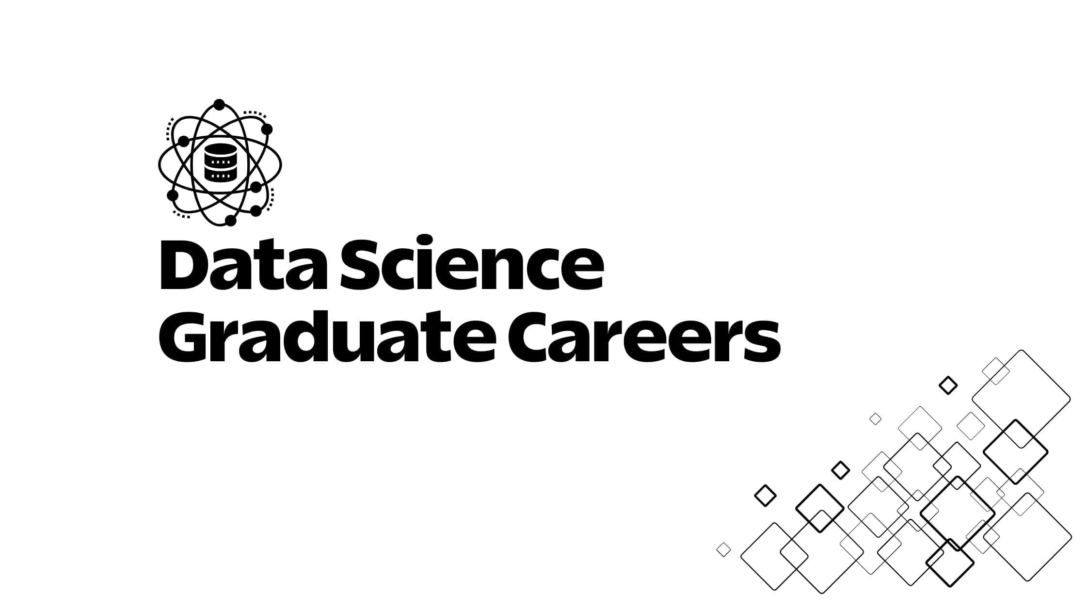 Data Science Graduate Careers