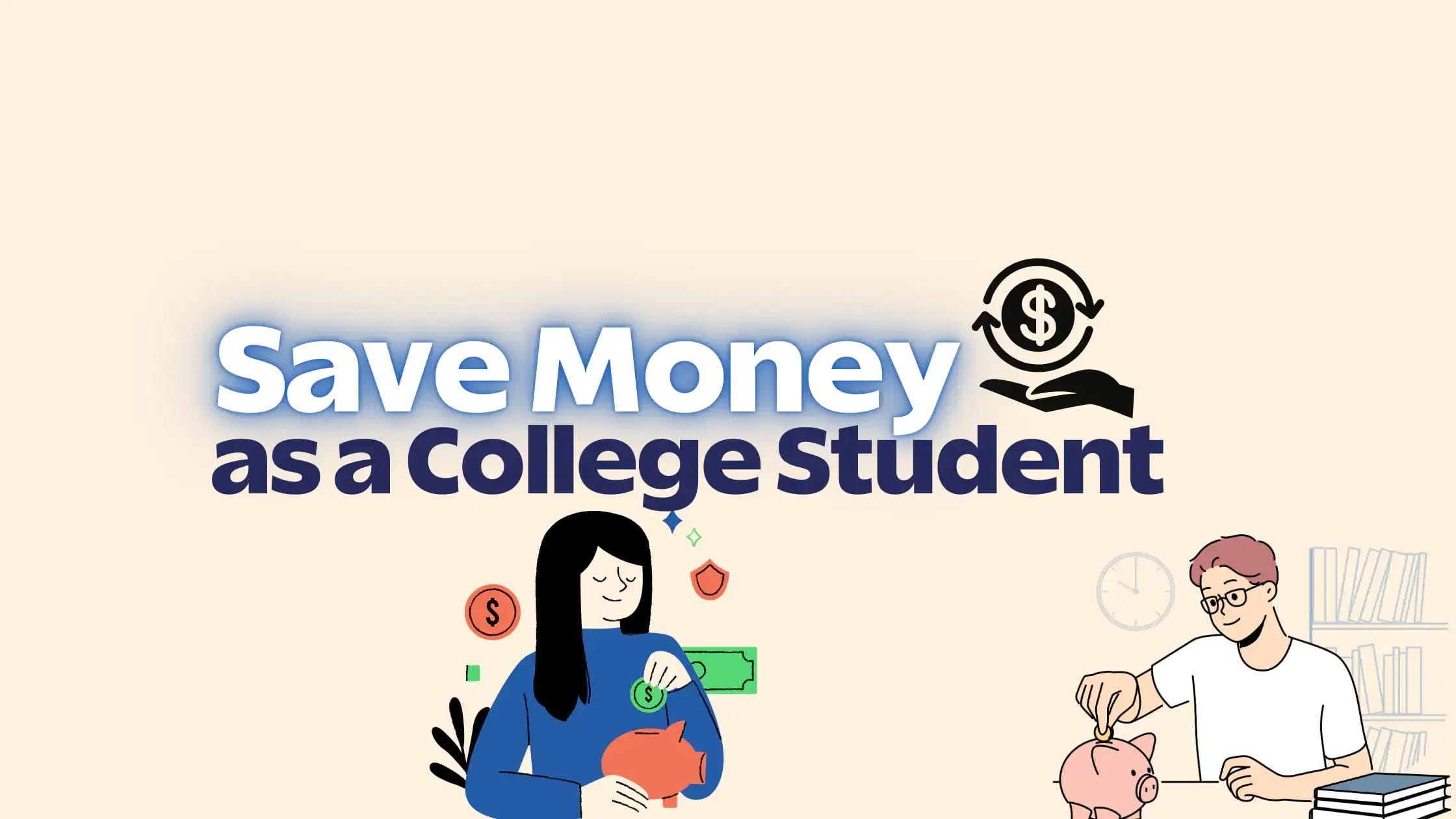 Save Money as a College Student Banner