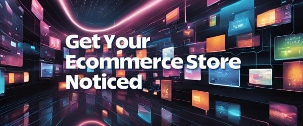 ecommerce store noticed new