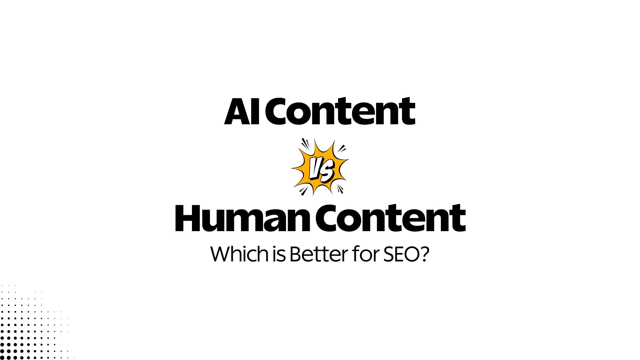 AI Content vs Human Content Banner