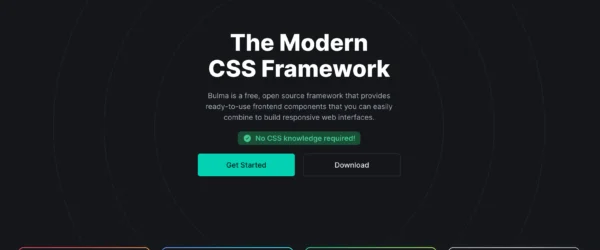 Bulma Free open source and modern CSS framework based on Flexbox