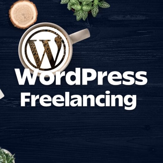 WordPress Freelancing Guide