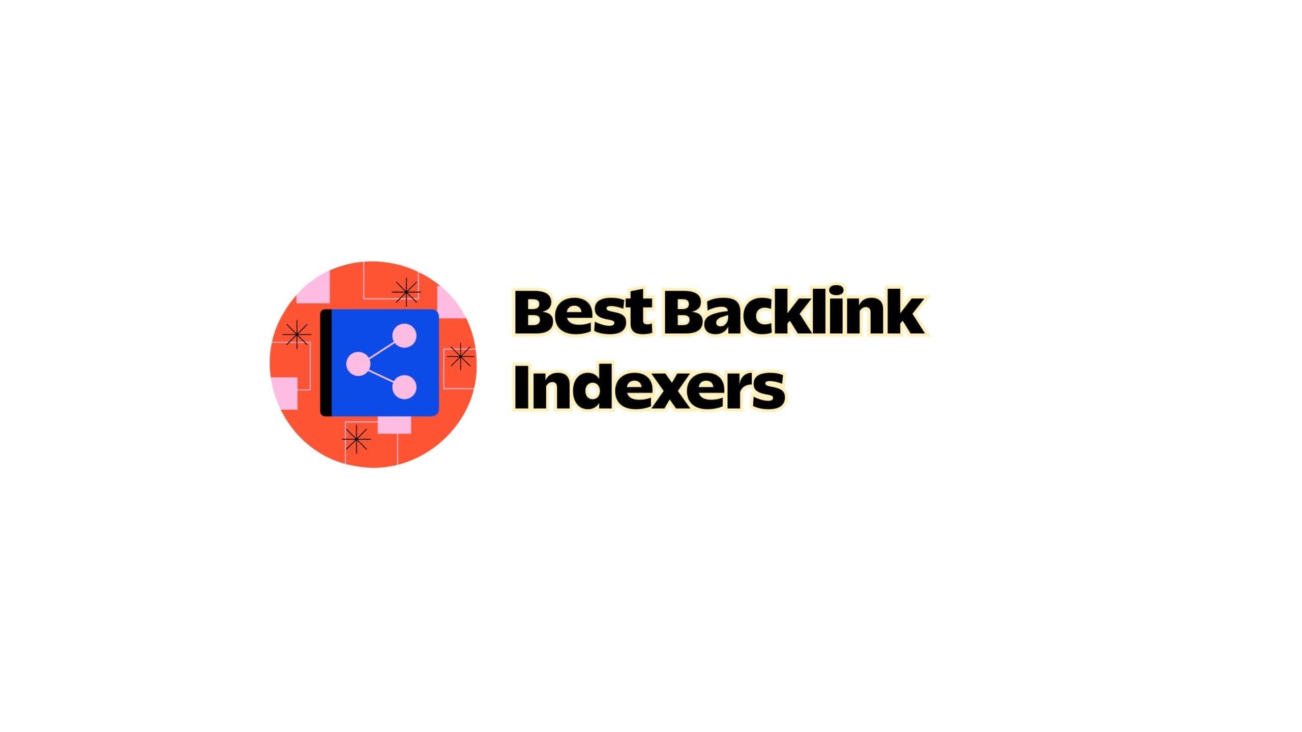 best backlink indexers banner scaled